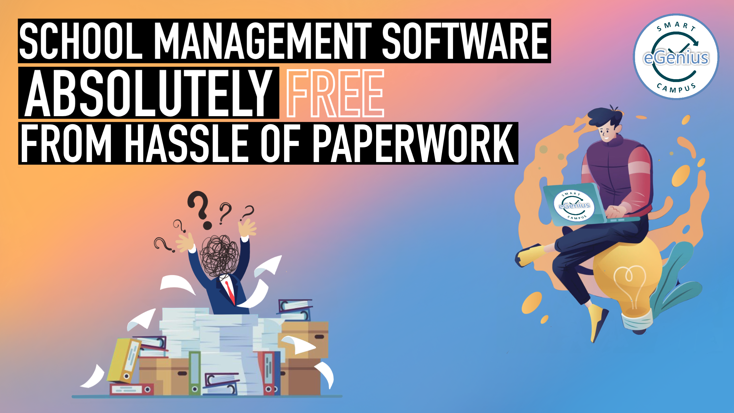 Is School Management Software truly free from the hassle of paperwork? 