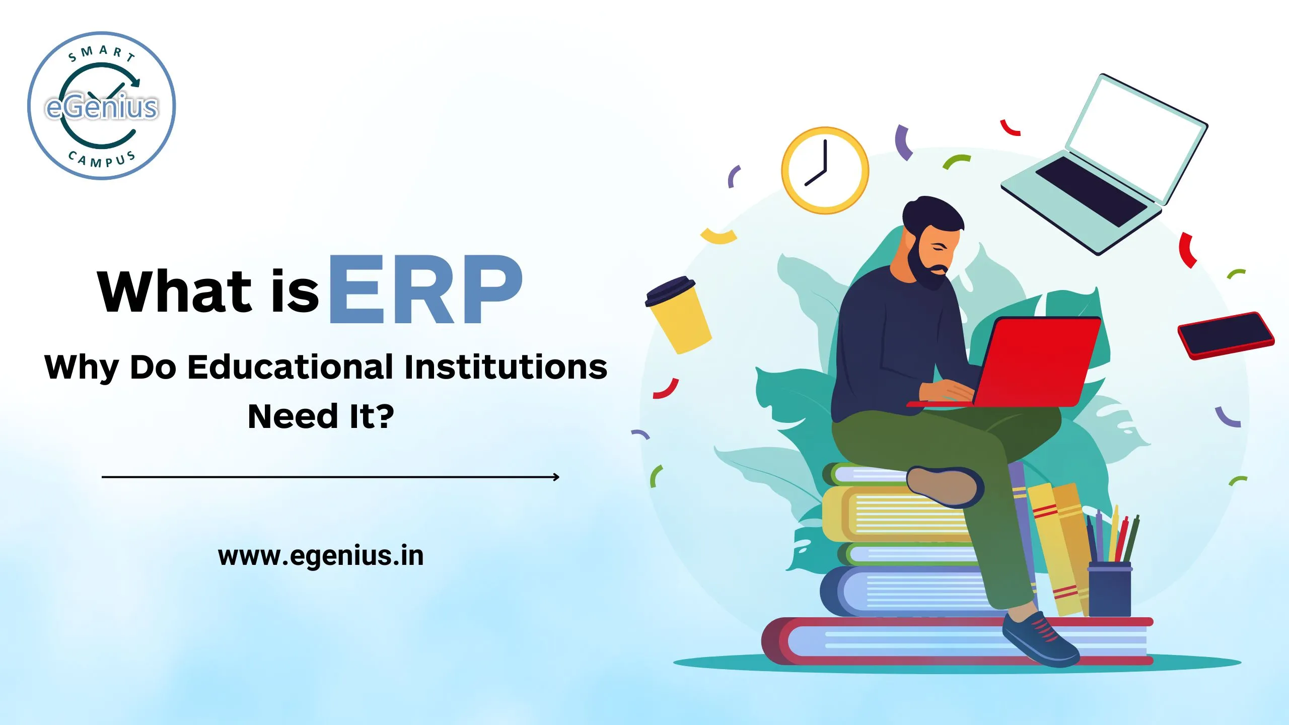 What is an ERP System and Why Do Educational Institutions Need It?  