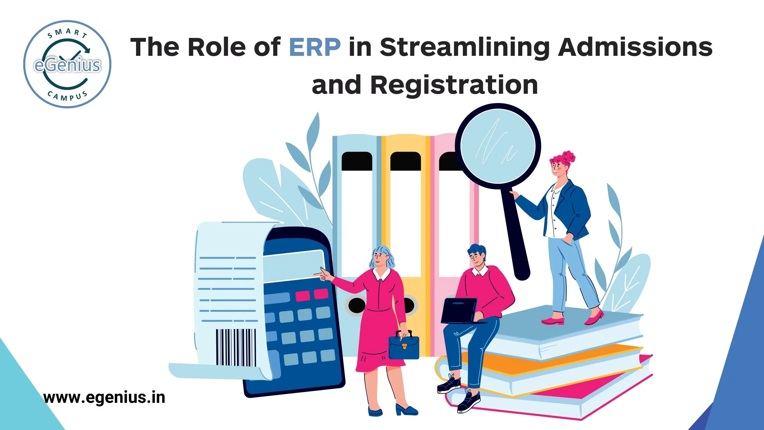 The Role of ERP in Streamlining Admissions and Registration 