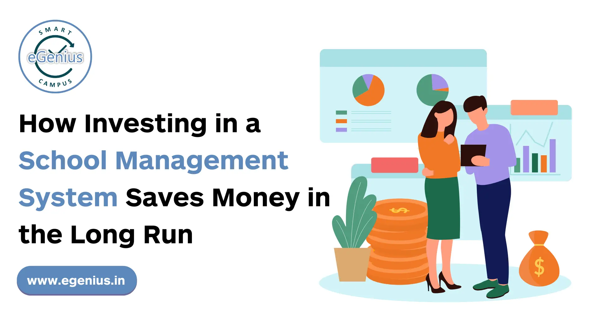 How Investing in a School Management System Saves Money in the Long Run