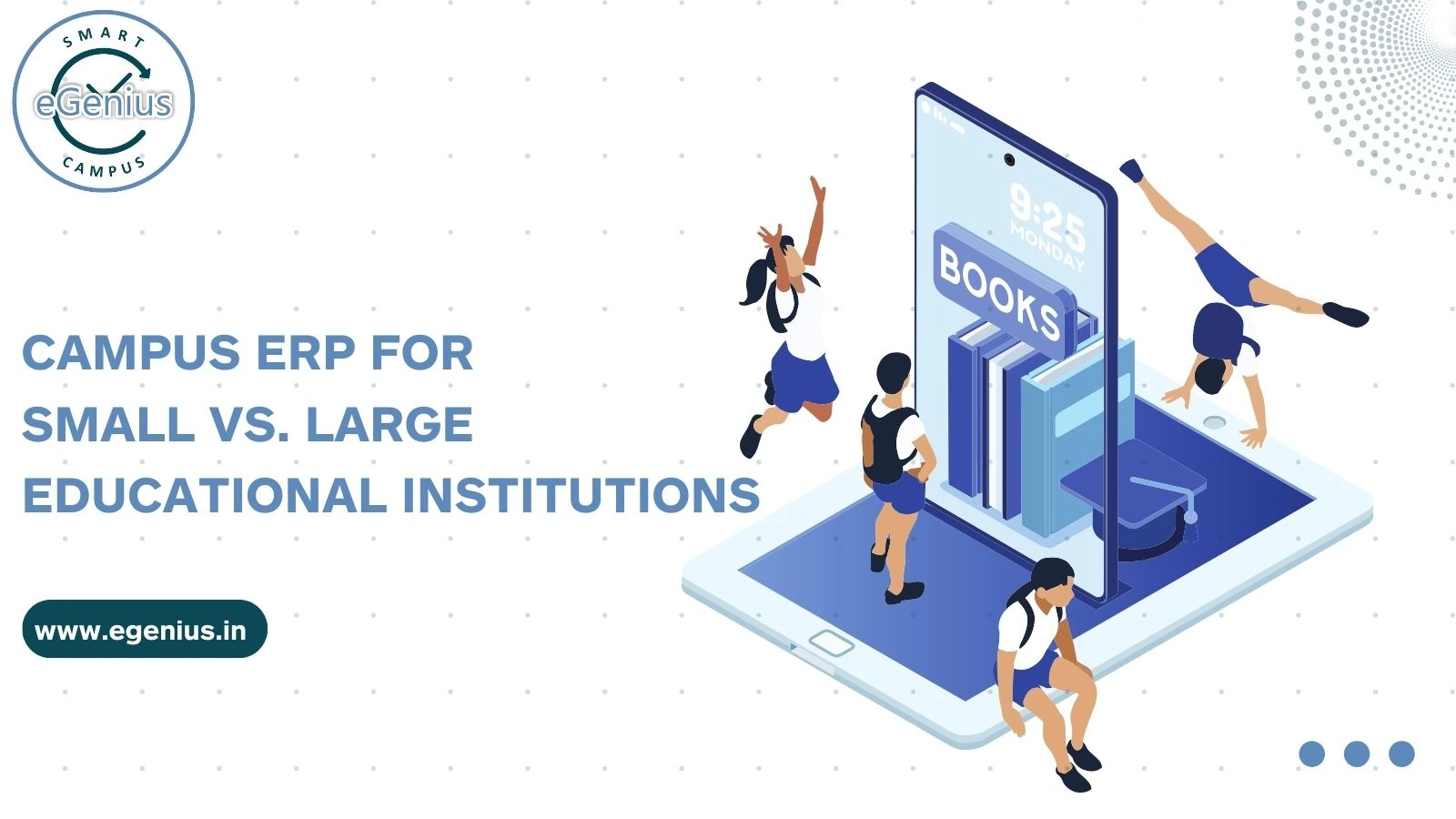 Campus ERP for Small vs. Large Educational Institutions