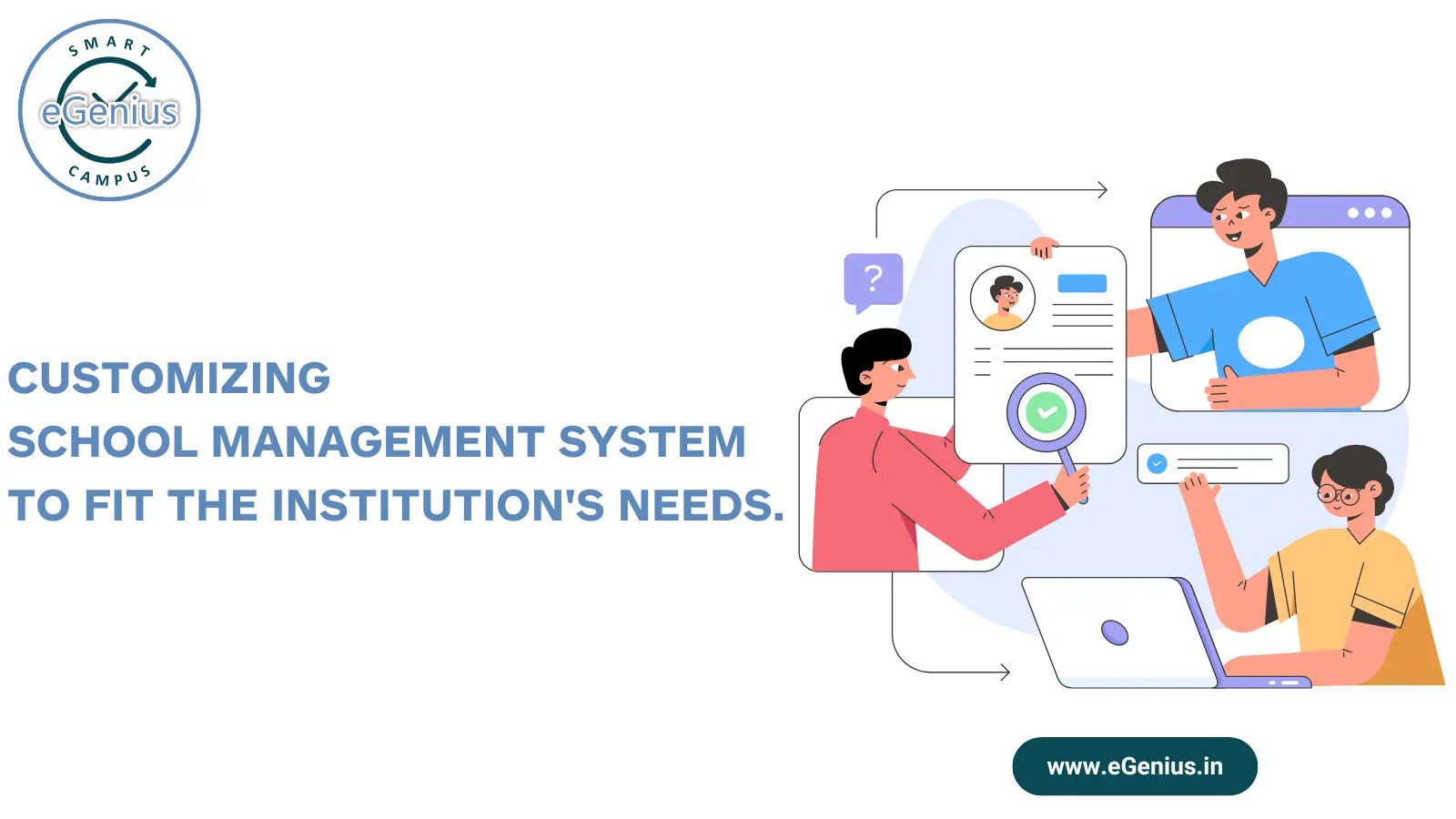 Customizing School Management System to Fit the Institution’s Needs