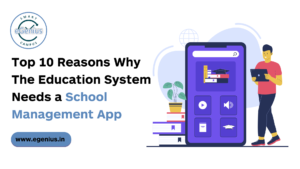 Top 10 Reasons to Use a School Management App