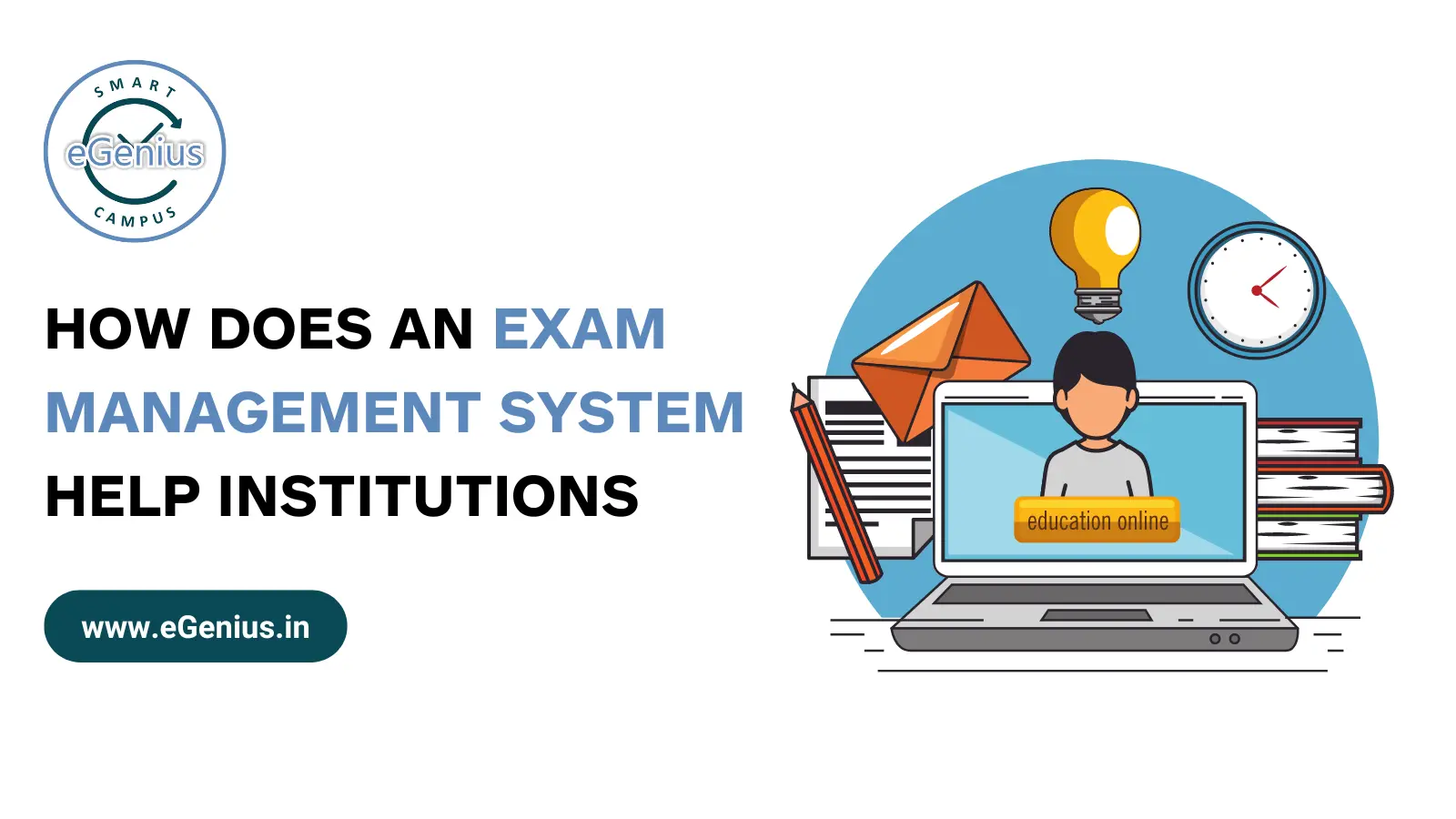 How Does an Exam Management System Help Institutions
