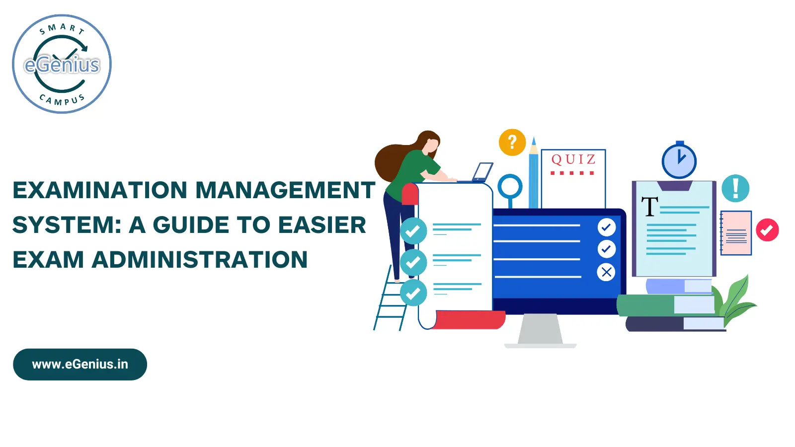 Examination Management System: A Guide to Easier Exam Administration