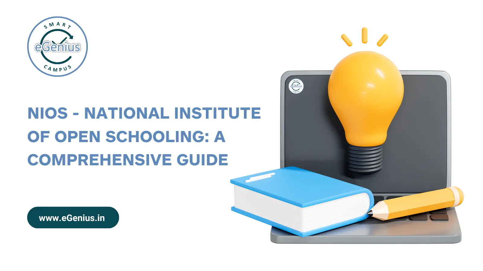 NIOS – National Institute of Open Schooling: A Comprehensive Guide 