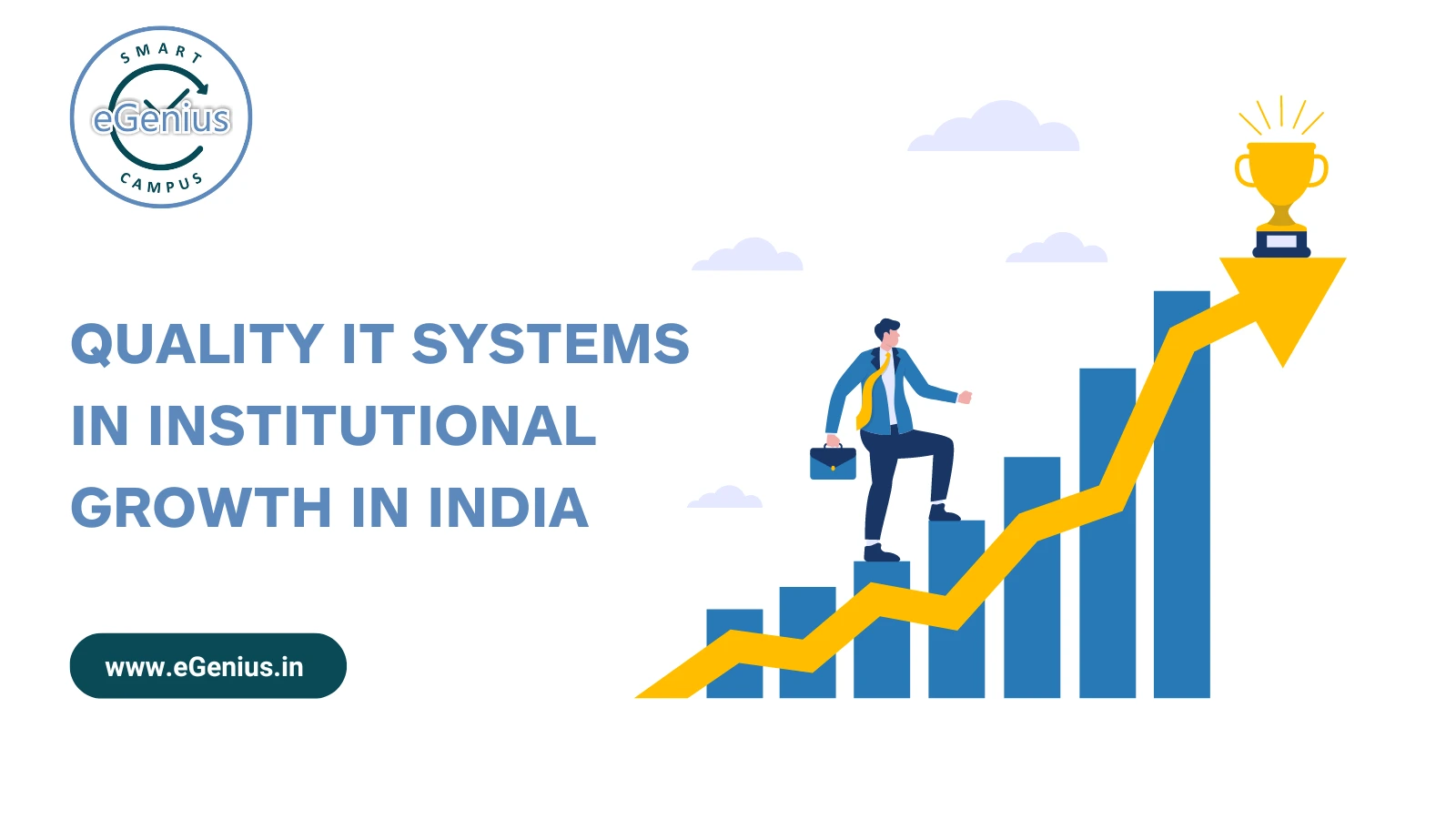 Quality IT Systems in Institutional Growth in India