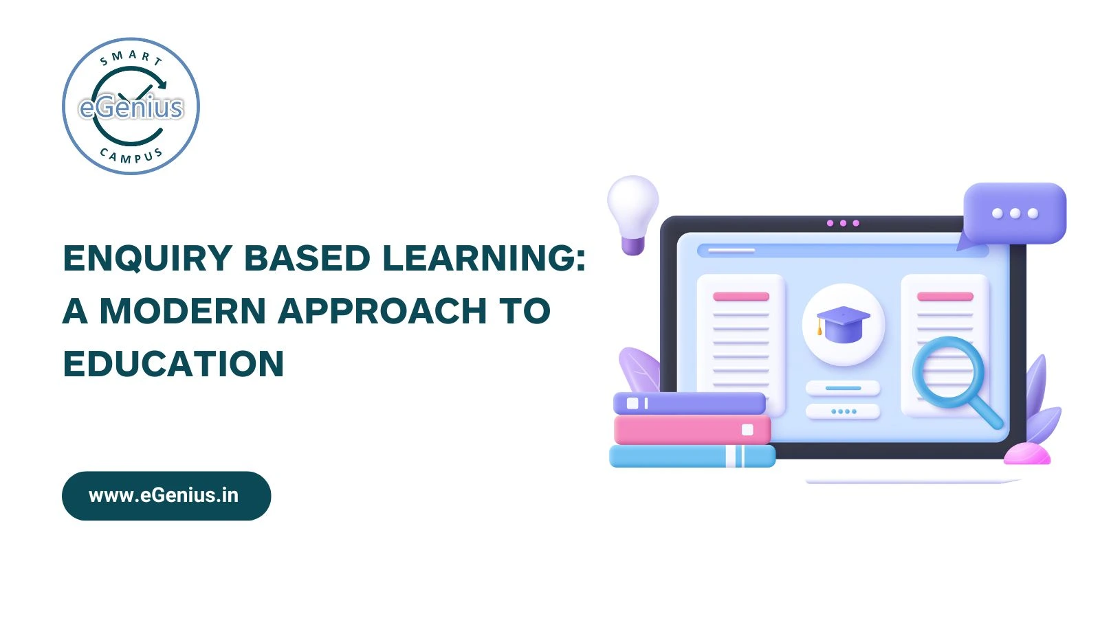 Enquiry Based Learning: A Modern Approach to Education 