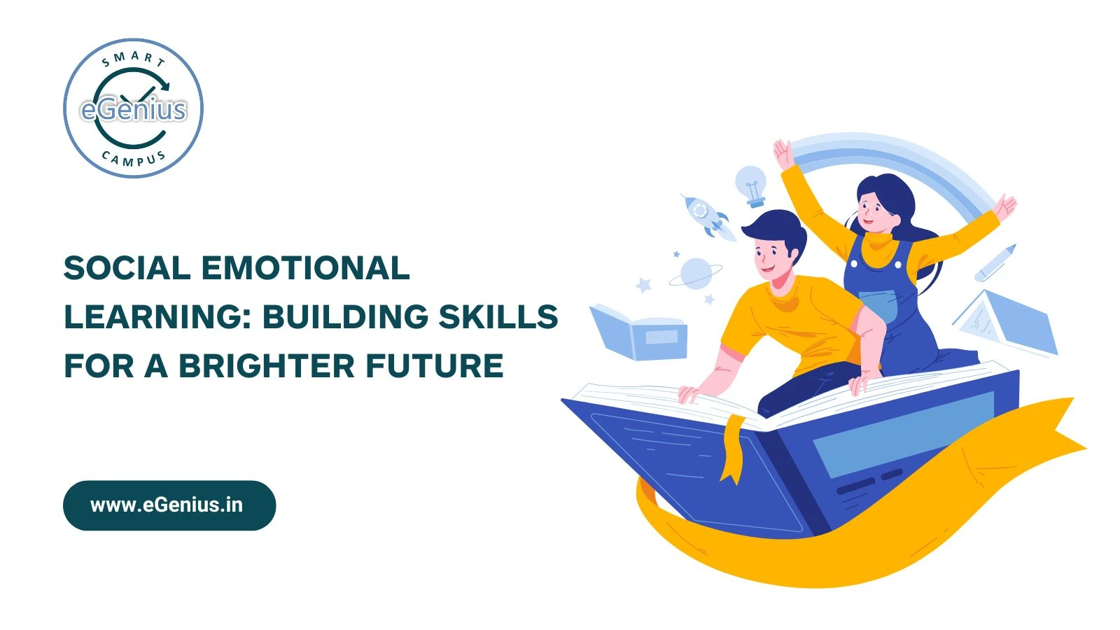 Social Emotional Learning: Building Skills for a Brighter Future 